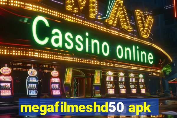 megafilmeshd50 apk